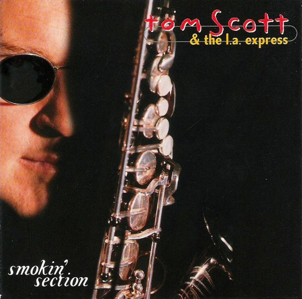 Tom Scott & The L.A. Express - Smokin' Section (HDCD, Album) (Near Mint (NM or M-))