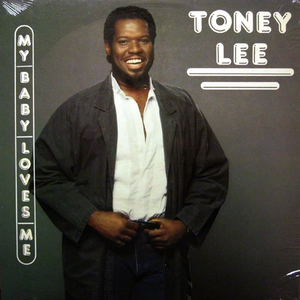 Toney Lee - My Baby Loves Me (12") (Mint (M))