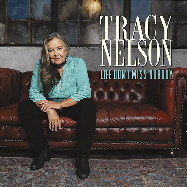 Tracy Nelson - Life Don’t Miss Nobody (CD, Album) (Mint (M))