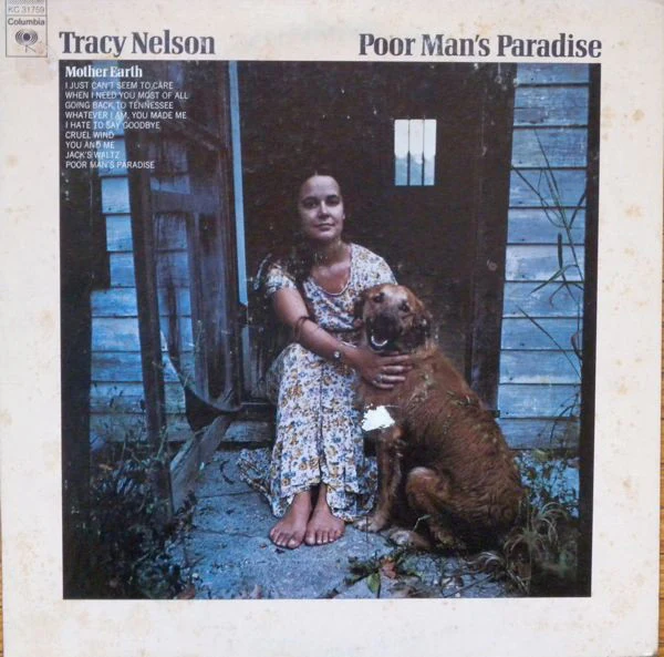 Tracy Nelson / Mother Earth - Poor Man's Paradise (LP, Album, Pit) (Near Mint (NM or M-))