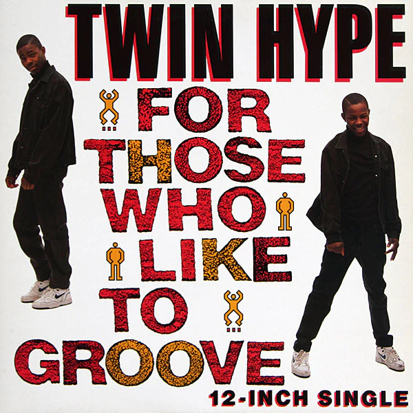 Twin Hype - For Those Who Like To Groove (12", Single) (Very Good Plus (VG+))