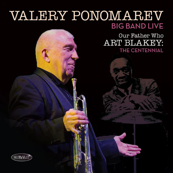 Valery Ponomarev Big Band - Our Father Who Art Blakey: The Centennial (CD, Album) (Very Good Plus (VG+))
