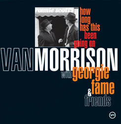 Van Morrison With Georgie Fame & Friends* - How Long Has This Been Going On (CD, Album) (Near Mint (NM or M-))