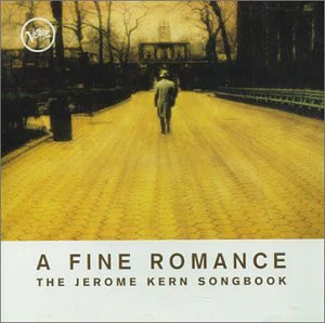Various - A Fine Romance: The Jerome Kern Songbook (CD, Comp) (Very Good Plus (VG+))