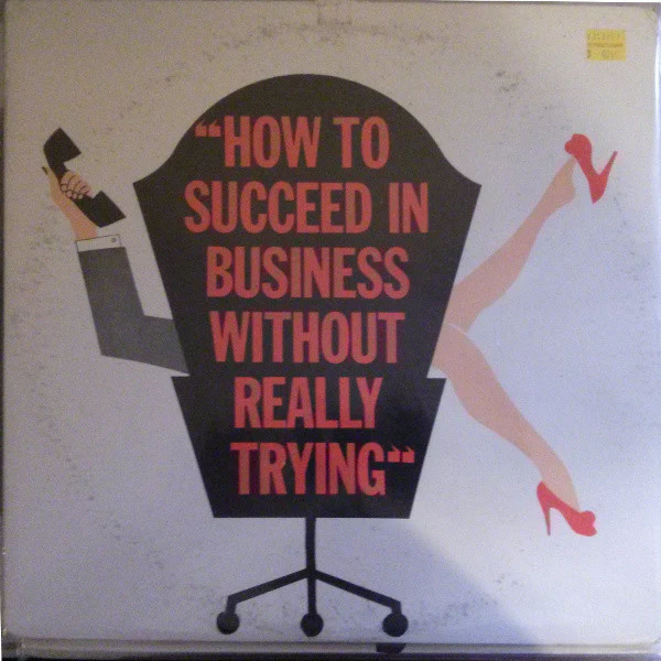 Various - How To Succeed In Business Without Really Trying (The Original Broadway Cast Recording) (LP, Album, RE) (Very Good Plus (VG+))