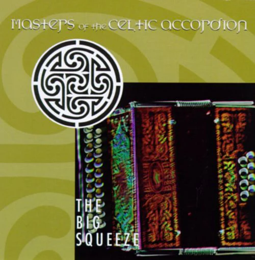 Various - Masters Of The Celtic Accordion:  The Big Squeeze (CD, Comp) (Very Good Plus (VG+))