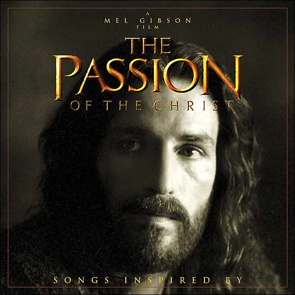Various - Songs Inspired By The Passion Of The Christ (CD, Comp) (Mint (M))