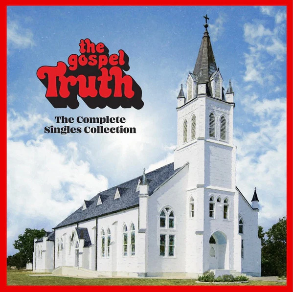 Various - The Gospel Truth (The Complete Singles Collection) (3xLP, Comp, RM) (Mint (M))