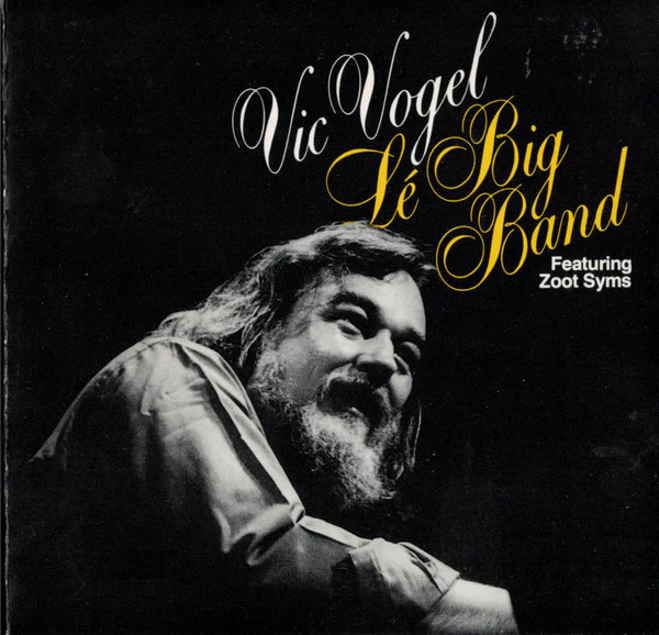 Vic Vogel Le Big Band Featuring Zoot Sims - Vic Vogel Le Big Band (CD, Album) (Very Good Plus (VG+))