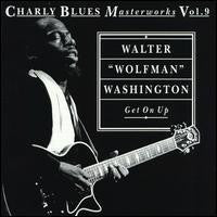 Walter "Wolfman" Washington - Get On Up (CD, Album, RE) (Very Good Plus (VG+))