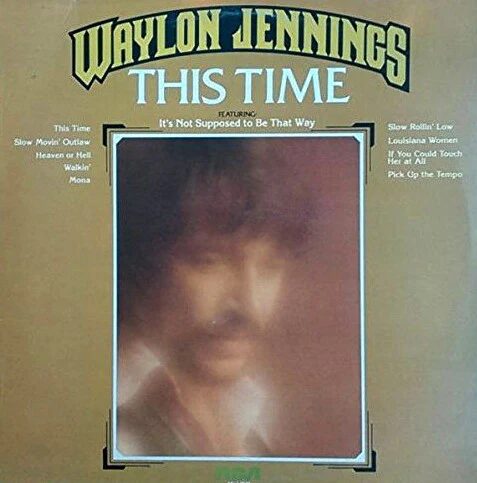 Waylon Jennings - This Time (LP, Album, Ind) (Very Good Plus (VG+))