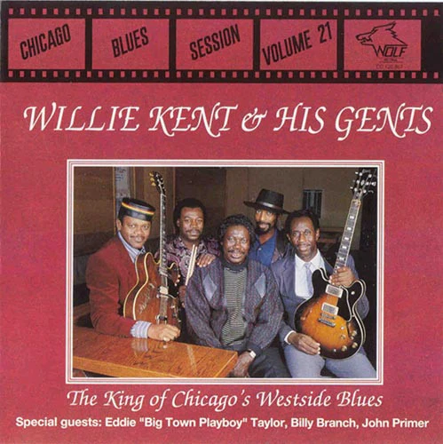 Willie Kent & His Gents* - The King Of Chicago's Westside Blues (CD) (Near Mint (NM or M-))