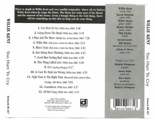 Willie Kent - Too Hurt To Cry (CD, Album) (Near Mint (NM or M-)) - Image 2