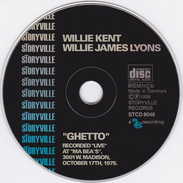 Willie Kent - Willie James Lyons - Ghetto (CD, Album, RE) (Very Good Plus (VG+)) - Image 3