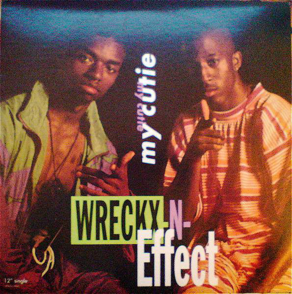 Wrecks-N-Effect - My Cutie (12", Single) (Mint (M))