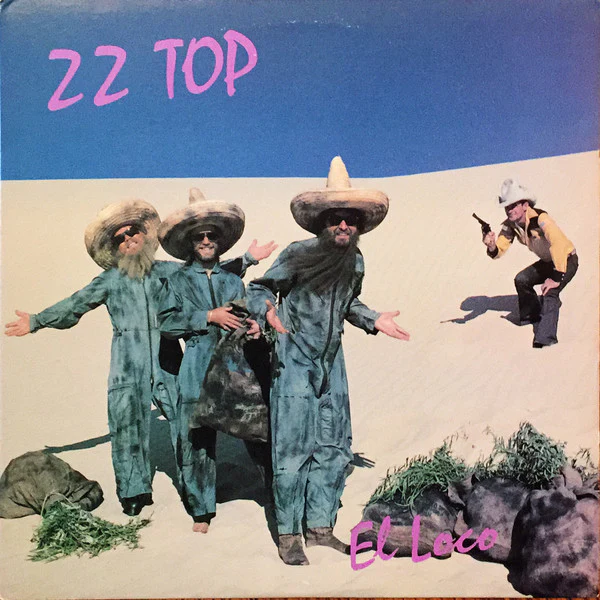 ZZ Top - El Loco (LP, Album, Club, Pit) (Very Good Plus (VG+))